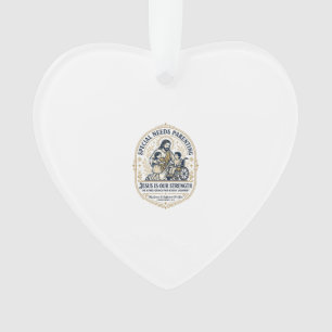 Jesus Special Needs Parenting Shirt Faith Based De Ornament