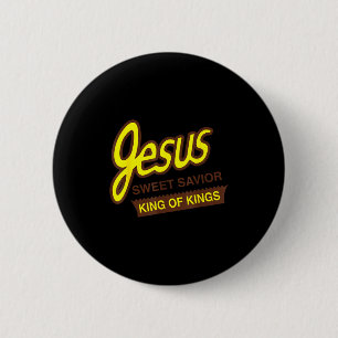Jesus Sweet Savior King Of Kings Funny Christian J 6 Cm Round Badge