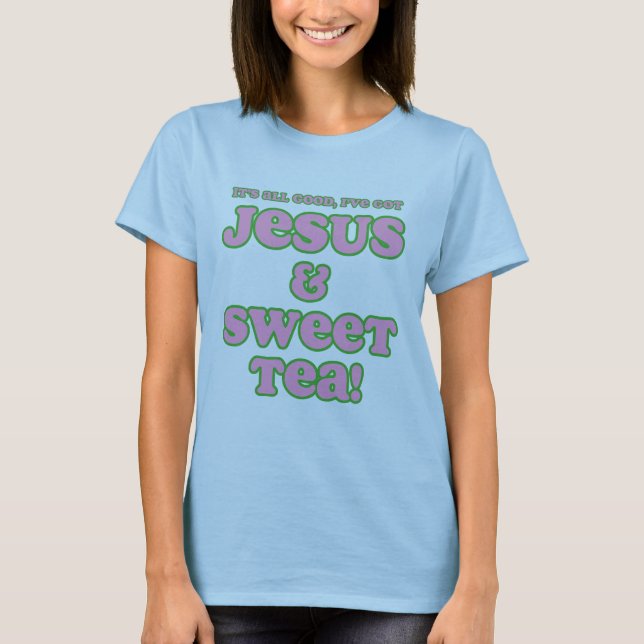 Jesus & Sweet Tea Shirt pink (Front)