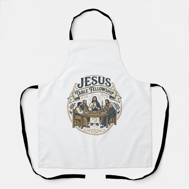 Jesus Table Fellowship Jesus Table Fellowship Chri Apron (Front)