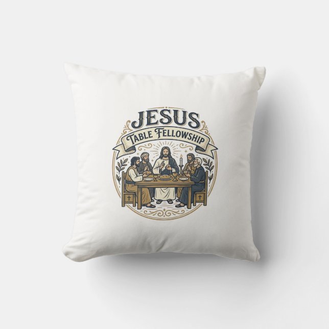 Jesus Table Fellowship Jesus Table Fellowship Chri Cushion (Front)