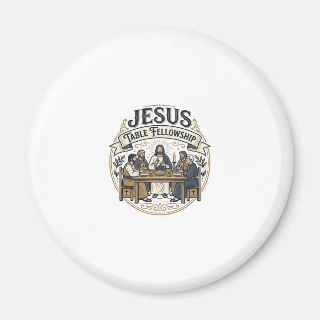 Jesus Table Fellowship Jesus Table Fellowship Chri Magnet (Front)