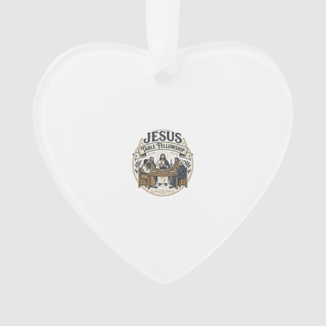 Jesus Table Fellowship Jesus Table Fellowship Chri Ornament (Front)