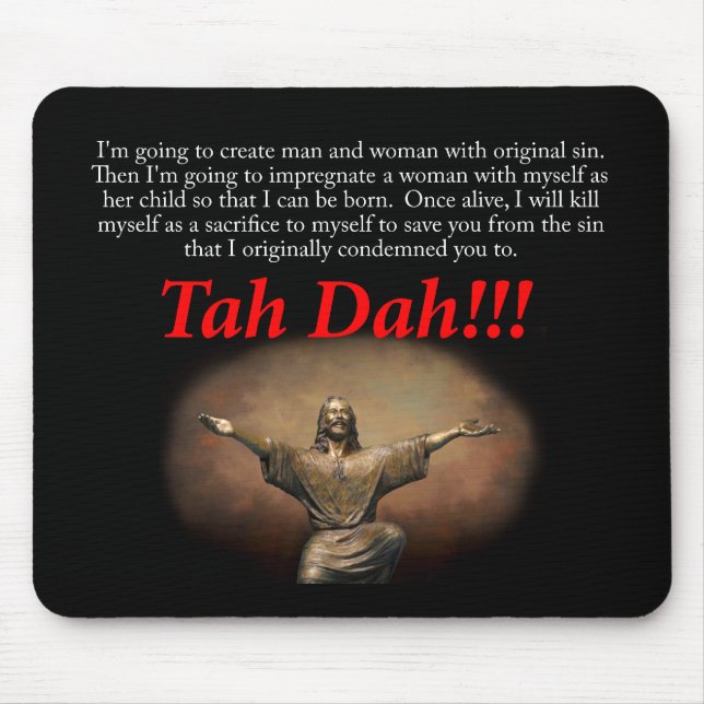 Jesus.  Tah Dah!!! Mouse Mat (Front)