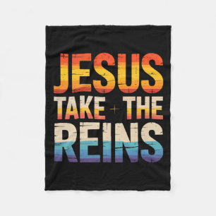 Jesus Take The Reins - Insrational Christian Surre Fleece Blanket