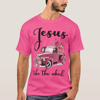 Jesus Take The Wheel Leopard Floral Pink Car Je T-Shirt
