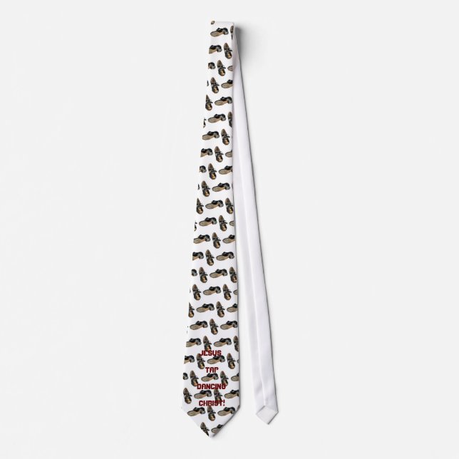 Jesus Tap Dancing Christ! Tie (Front)
