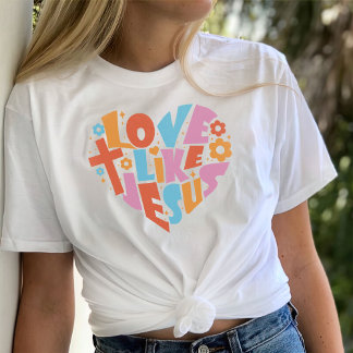Jesus Tee, Motivational Christian, Love like jesus T-Shirt