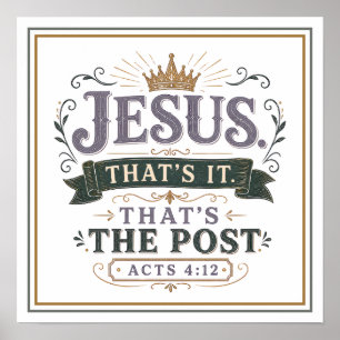 Jesus That's It That's The Post Christian Quote Poster