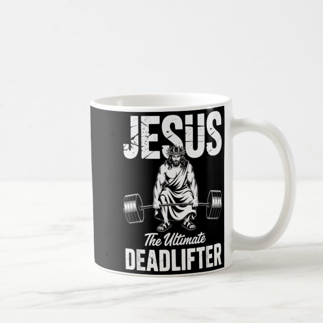 Jesus The Deadlifter Funny Christian Gym Pun  Coffee Mug (Right)