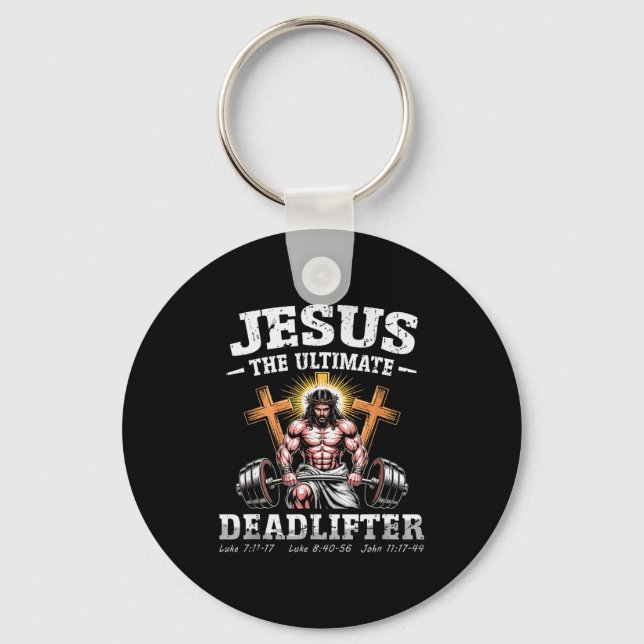 Jesus The Deadlifter - Jesus Deadlifting Christian Key Ring (Front)