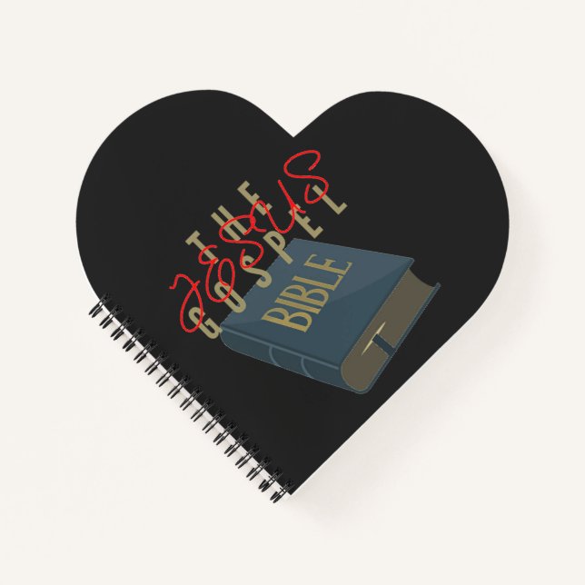 Jesus The Gospel Bible Heart Shaped Notebook (Front)