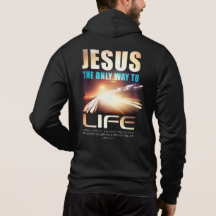 Jesus: The Only Way to Life Christian Faith Verse Hoodie