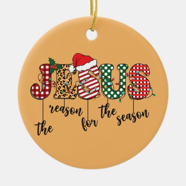 Jesus The Reason Christian Christmas Ceramic Tree Decoration (Front)