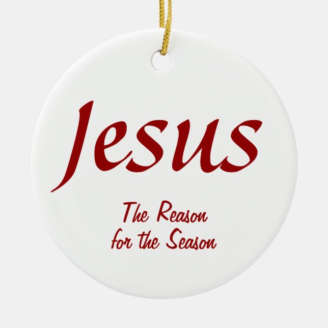 Jesus The reason for the Season Ceramic Tree Decoration (Front)