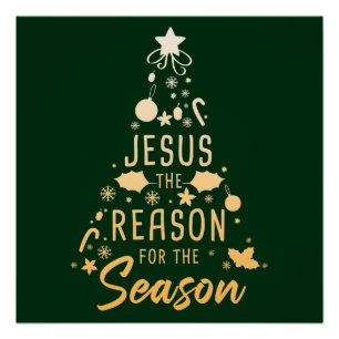 Jesus The Reason For The Season – Christmas Faith Poster