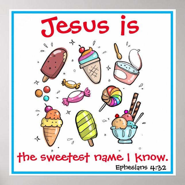 Jesus The Sweetest Name Poster (Front)