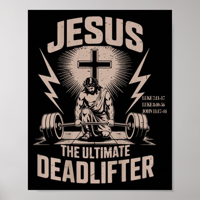 Jesus The Ultimate Deadlifter Funny Christian Gym  Poster (Front)