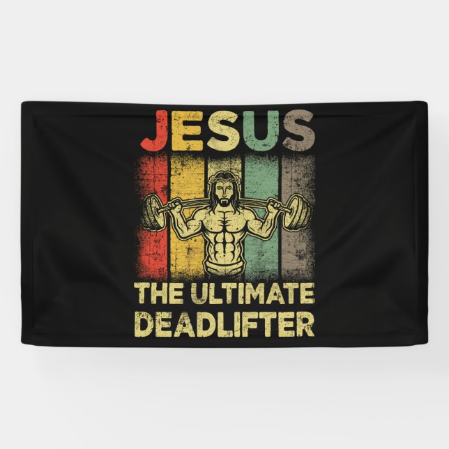 Jesus The Ultimate Deadlifter Gym Working Out Banner (Horizontal)