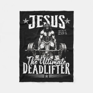 Jesus The Ultimate Deadlifter Jesus Deadlifting Ch Fleece Blanket