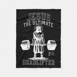 Jesus The Ultimate Deadlifter - Jesus Deadlifting Fleece Blanket