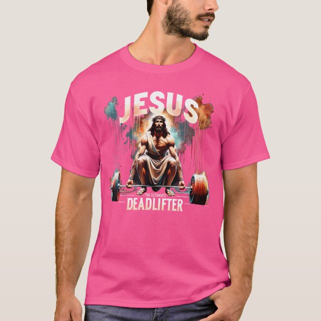 Jesus The Ultimate Deadlifter Retro Christian Jesu T-Shirt (Front)