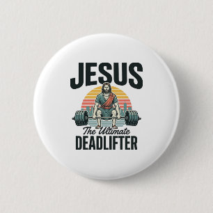Jesus The Ultimate Deadlifter Vintage 6 Cm Round Badge