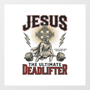 Jesus The Ultimate Deadlifter Vintage Christian Sh Window Cling