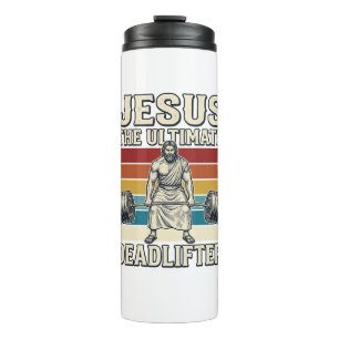 Jesus The Ultimate Deadlifter Vintage Vector Desig Thermal Tumbler