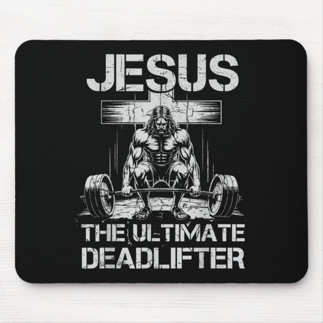 Jesus The Ultimate Deadlifter Workout Gym Funny Ch Mouse Mat (Front)