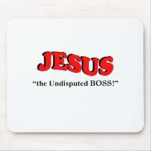 JESUS the Undisputed Boss Mouse Mat