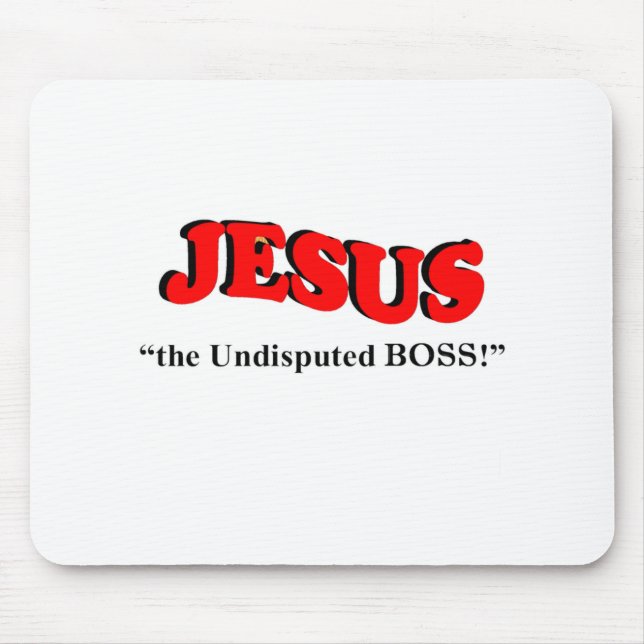 JESUS the Undisputed Boss Mouse Mat (Front)