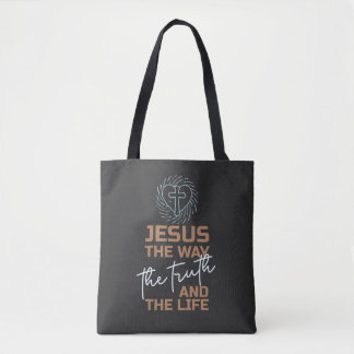 Jesus The Way The Truth And The Life Tote Bag