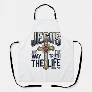 Jesus The Way The Truth The Life Christian Shirt Apron