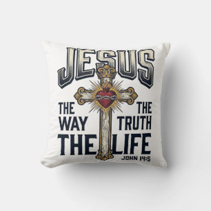 Jesus The Way The Truth The Life Christian Shirt Cushion
