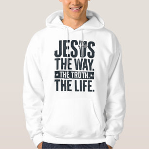 Jesus The Way The Truth The Life Christian T-Shirt Hoodie