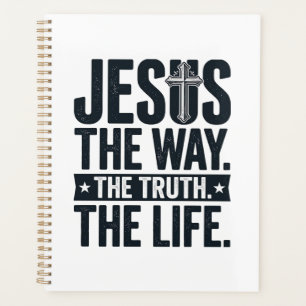 Jesus The Way The Truth The Life Christian T-Shirt Planner
