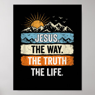 Jesus The Way The Truth The Life Vintage Mountain Poster