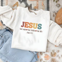 Jesus The Way The Truth The Life Woman's Crewneck
