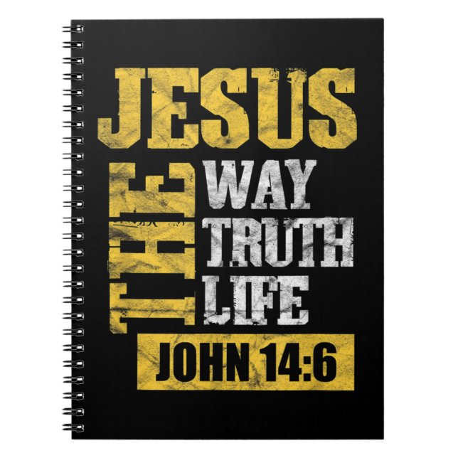 Jesus The Way Truth Life John 14:6 Christian Bible Notebook (Front)
