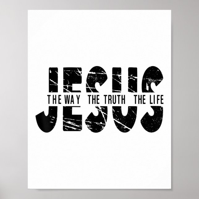 Jesus The Way Truth Life Women Men Kids Christian  Poster (Front)