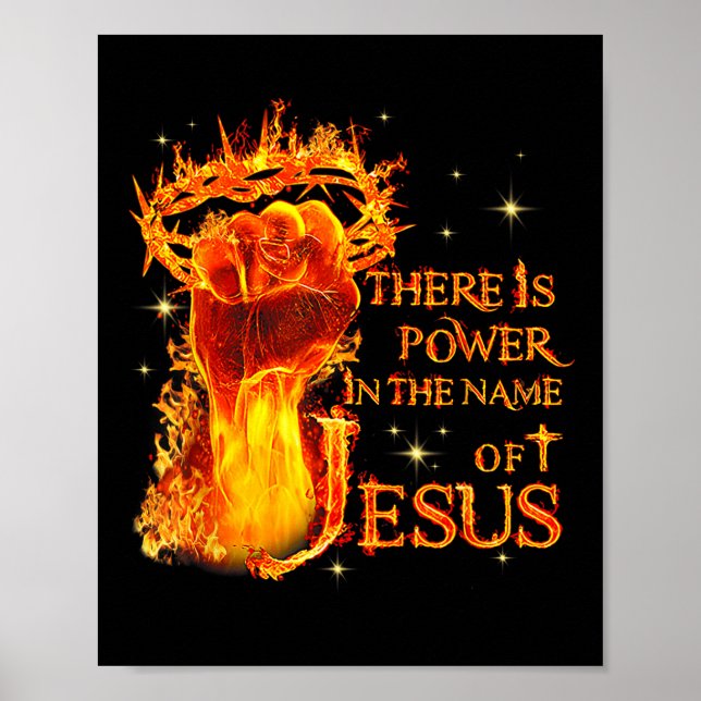 Jesus There Is Power In The Name Of Jesus Christia Poster (Front)