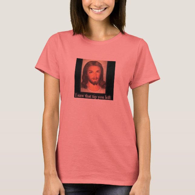 Jesus tips 20% T-Shirt (Front)
