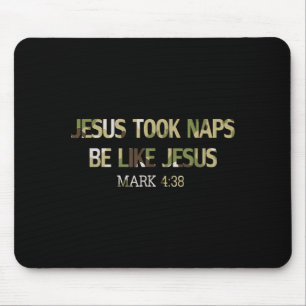 Jesus Took Naps Be Like Christian Redleg Camo  Mouse Mat