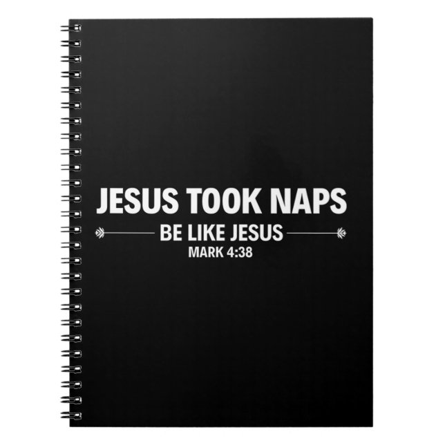Jesus Took Naps Be Like Jesus Premium T-ShirtJesus Notebook (Front)