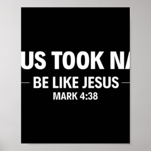 Jesus Took Naps Be Like Jesus Premium T-ShirtJesus Poster