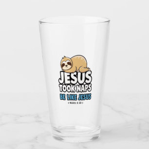 Jesus Took Naps, Funny Sloth Glass