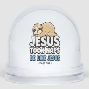 Jesus Took Naps, Funny Sloth Snowglobe