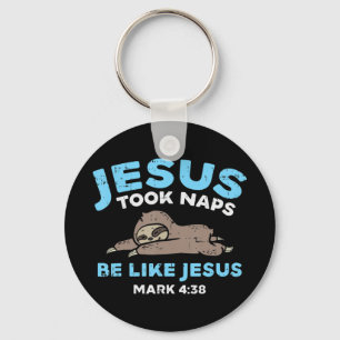 Jesus Took Naps Sloth Funny Bible Verse God Christ Key Ring