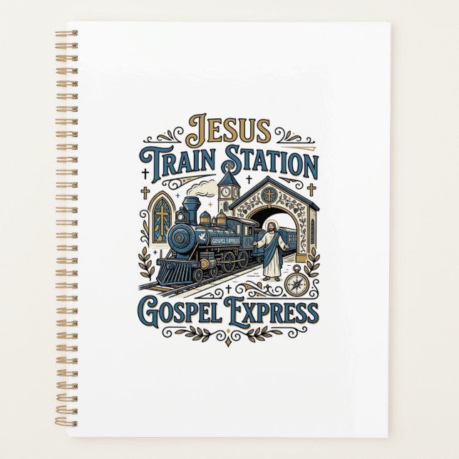 Jesus Train Station Gospel Express Jesus Train Sta Planner (Front)